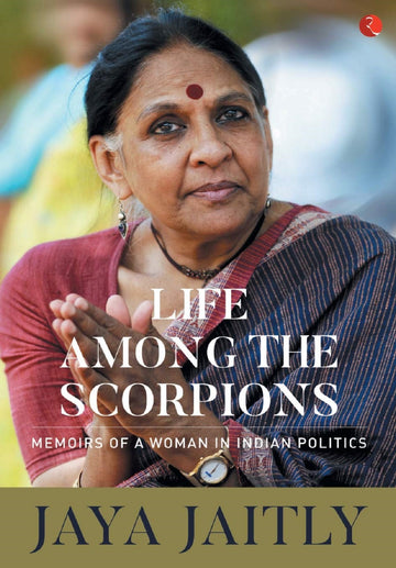 LIFE AMONG THE SCORPIONS - A MEMOIR