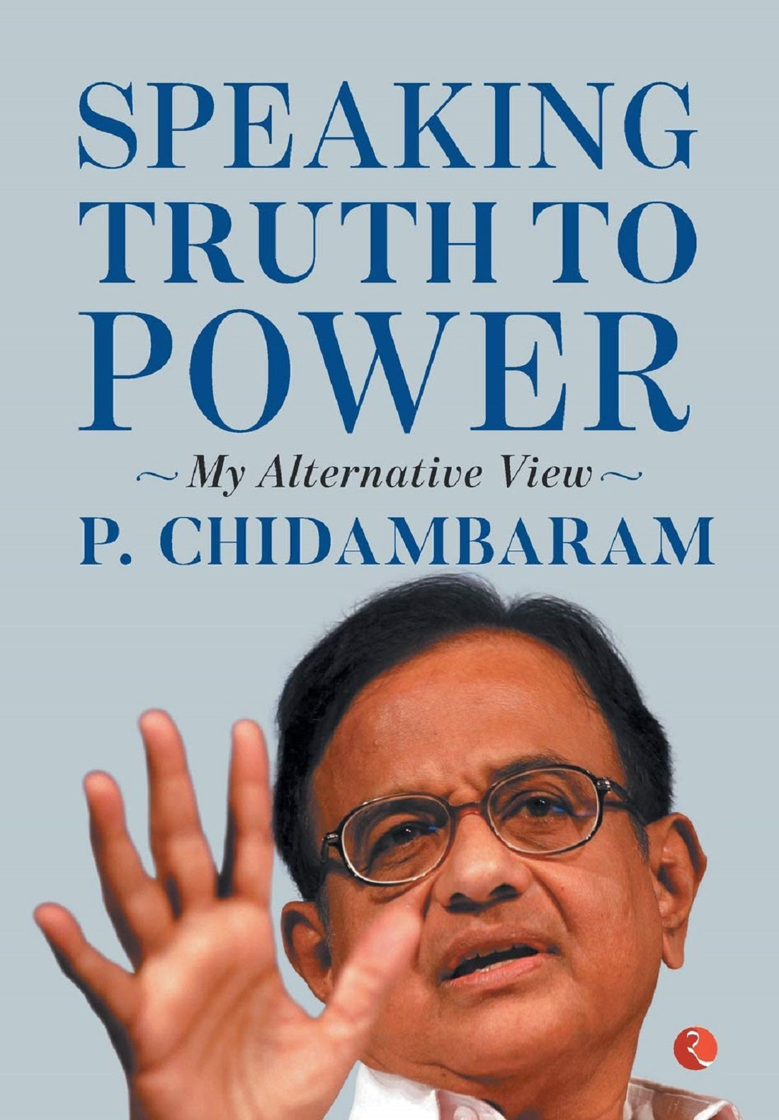 SPEAKING TRUTH TO POWER