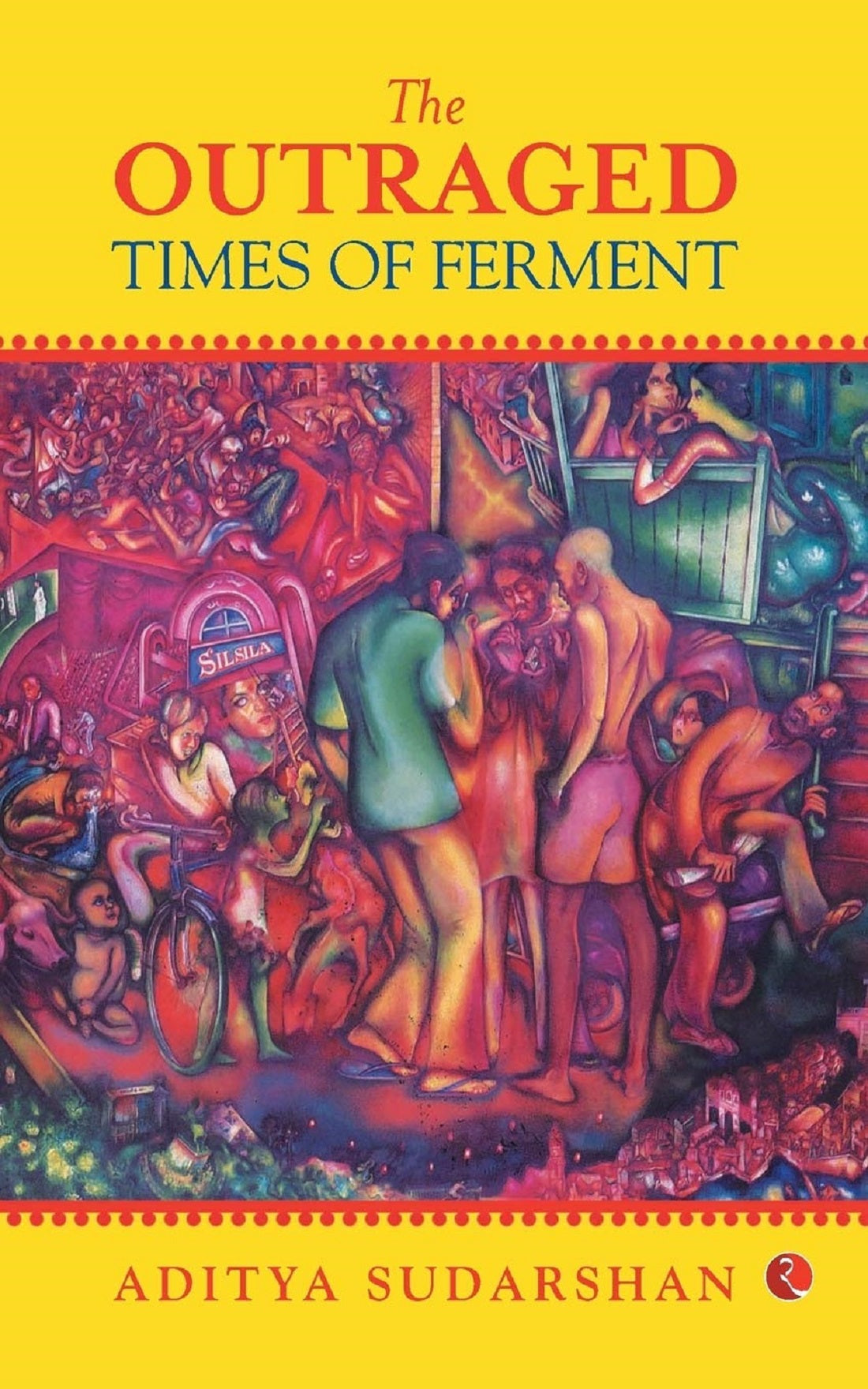THE OUTRAGED TIME OF FERMENT