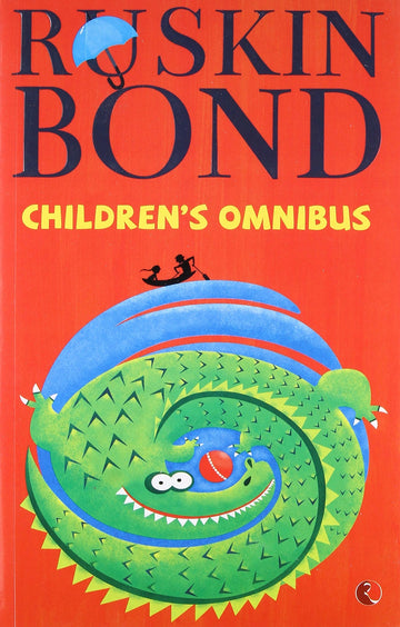 RUSKIN BOND CHILDREN'S OMNIBUS VOL.1