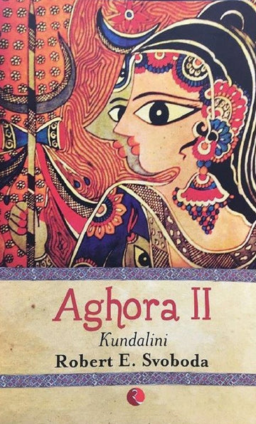 AGHORA II KUNDALINI