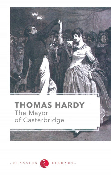 THE MAYOR OF CASTERBRIDGE