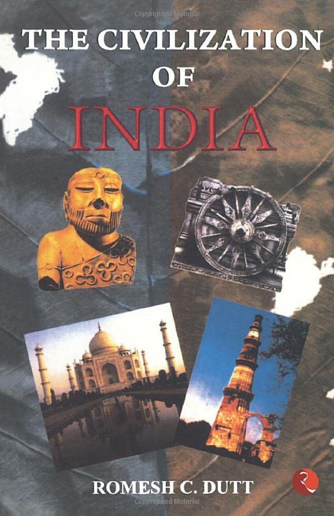 THE CIVILIZATION OF INDIA