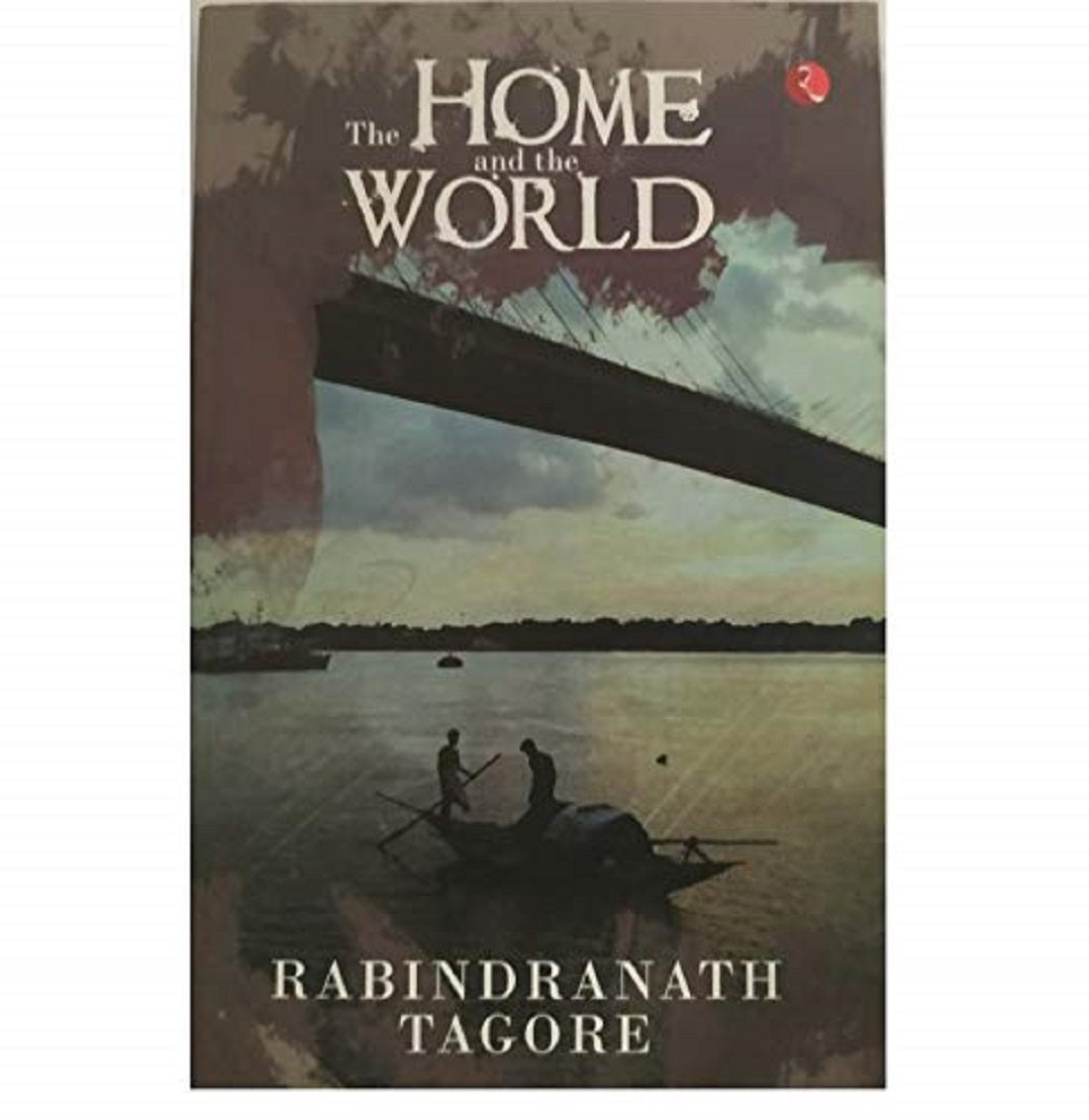 THE HOME AND THE WORLD