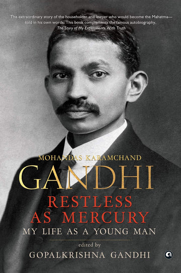 GANDHI RESTLESS AS MERCURY