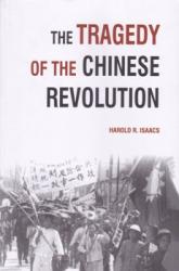 The Tragedy of the Chinese Revolution