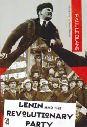 Lenin and the Revolutionary Party