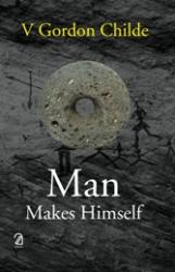 Man Makes Himself