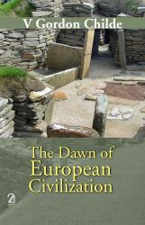 The Dawn of European Civilization