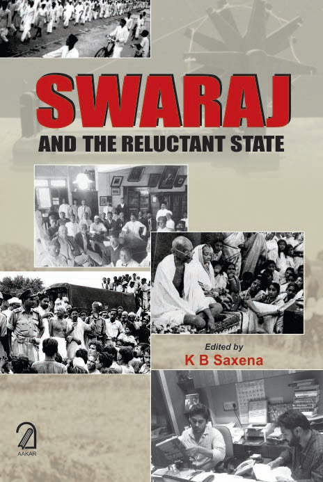 Swaraj and the Reluctant State