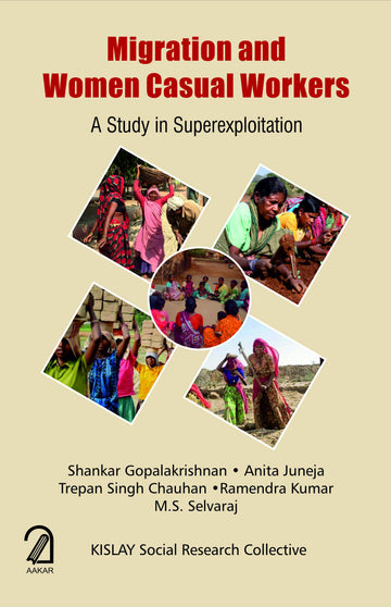 Migration and Women Casual Workers: A Study in Superexploitation