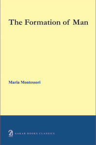 The Formation of Man
