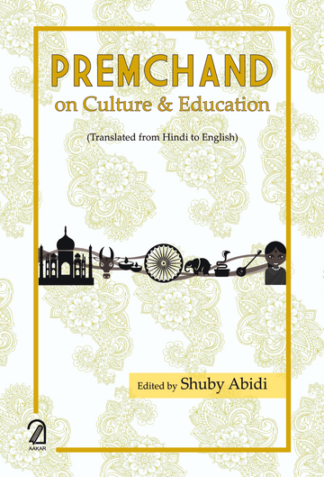 Premchand on Culture & Education