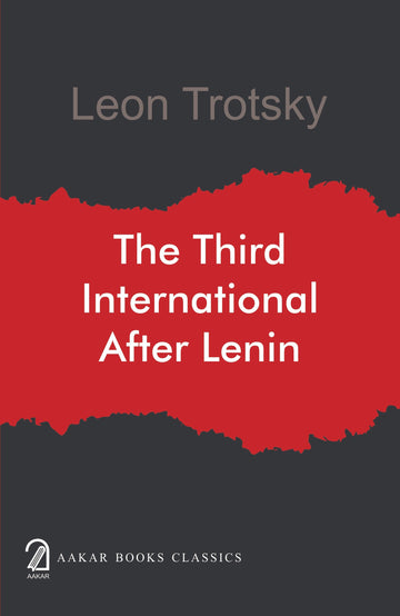 The Third International After Lenin