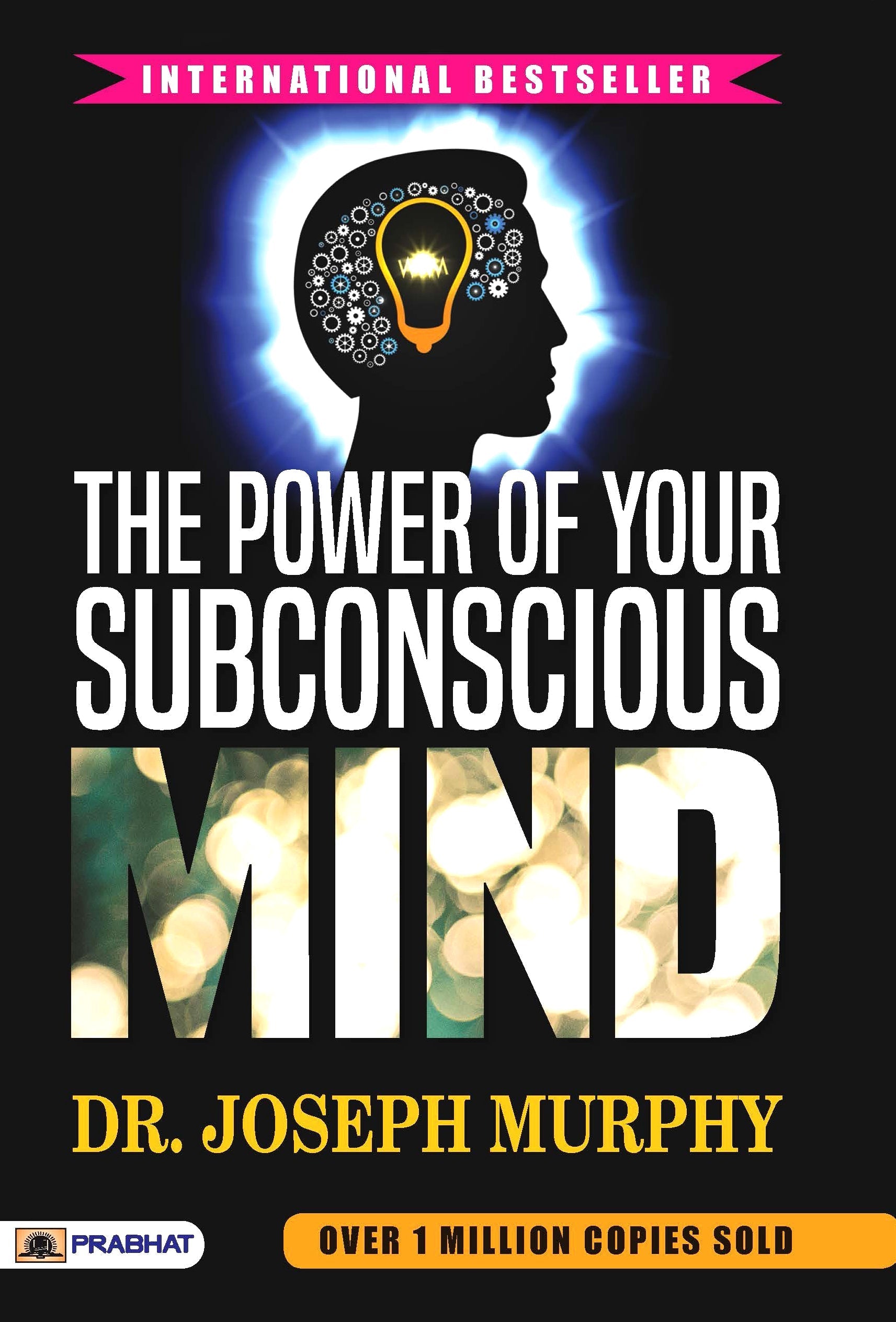 The Power of Your Subconscious Mind