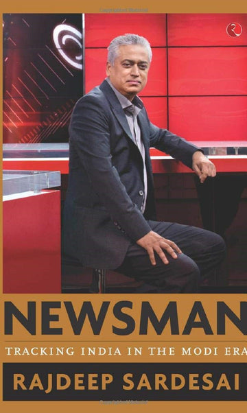 NEWSMAN TRACKING INDIA IN THE MODI-ERA