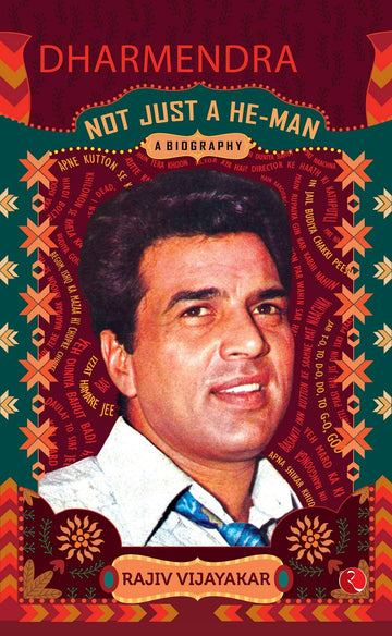 DHARMENDRA - A BIOGRAPHY