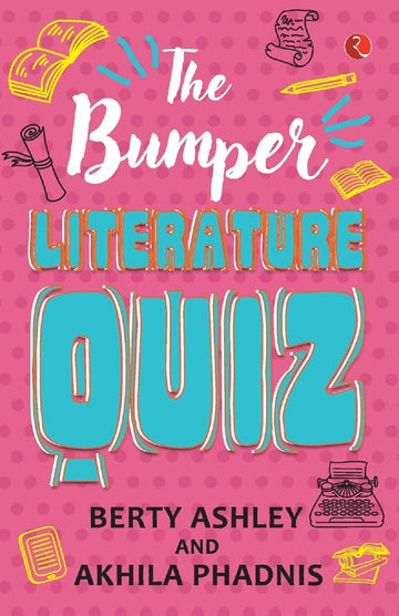THE BUMPER LITERATURE QUIZ