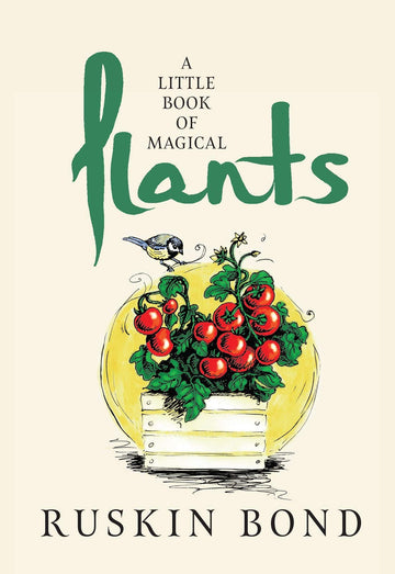 A LITTLE BOOK OF MAGICAL PLANTS