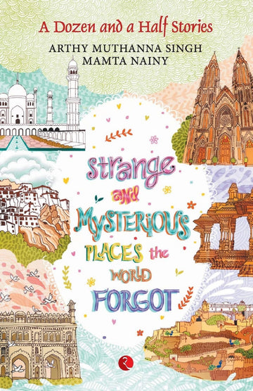STRANGE AND MYSTERIOUS PLACES