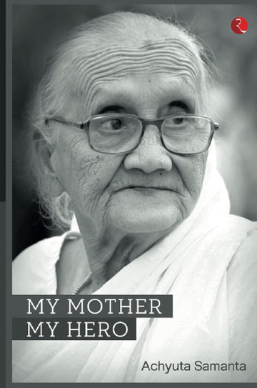 MY MOTHER MY HERO
