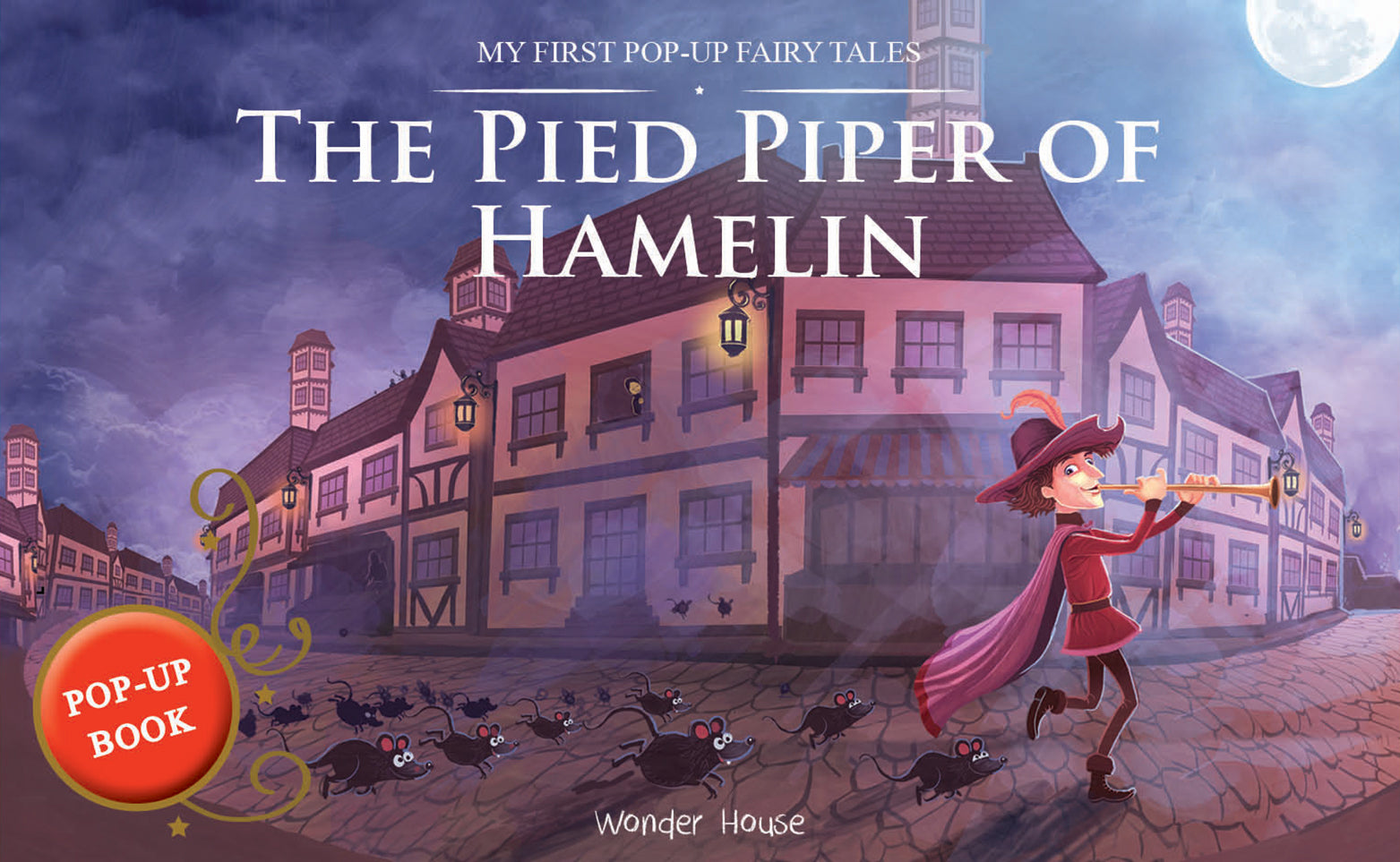 My First Pop-Up Fairy Tales - Pied Piper of Hamelin : Pop up Books for children