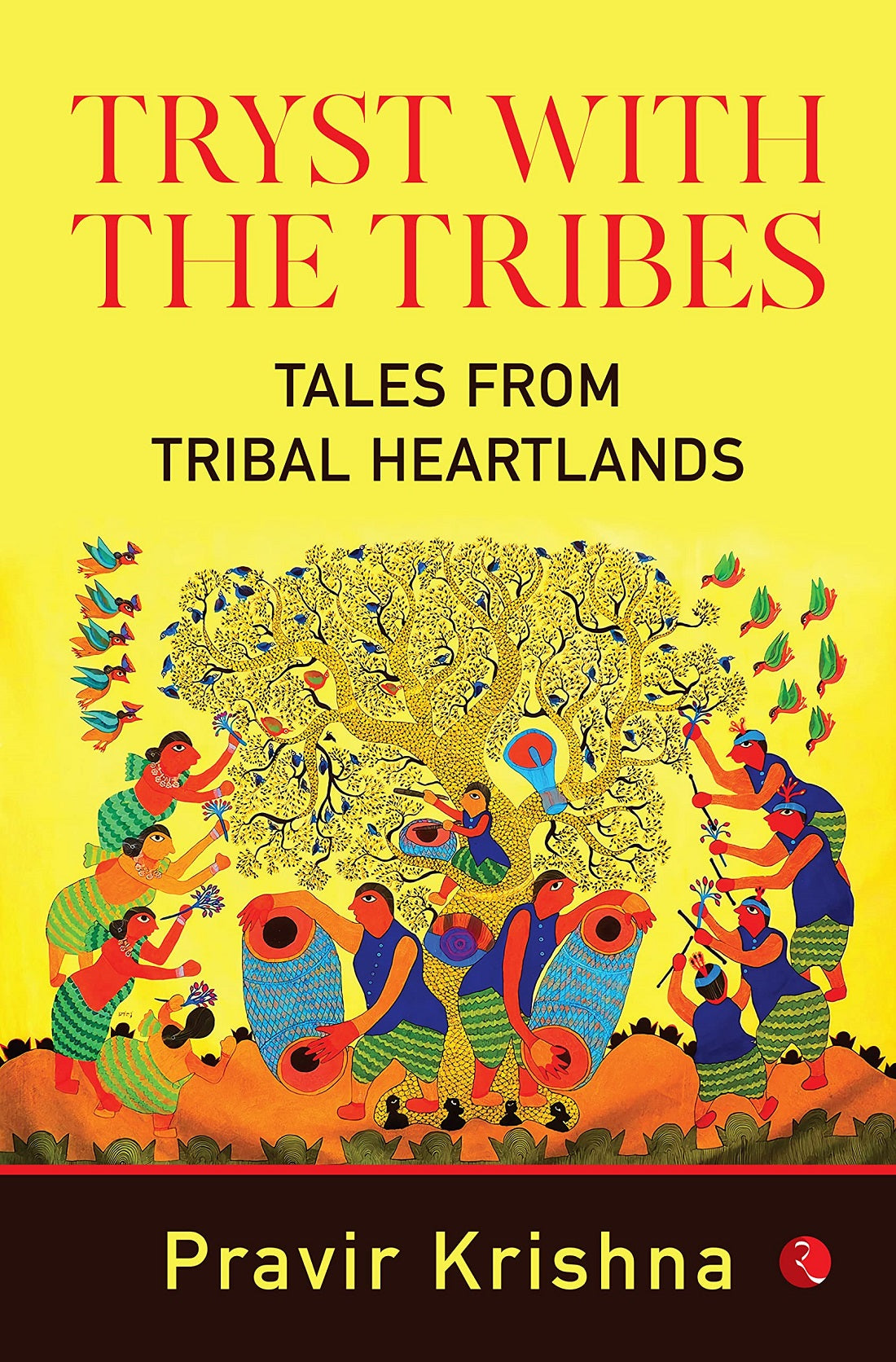 TRYST WITH THE TRIBES