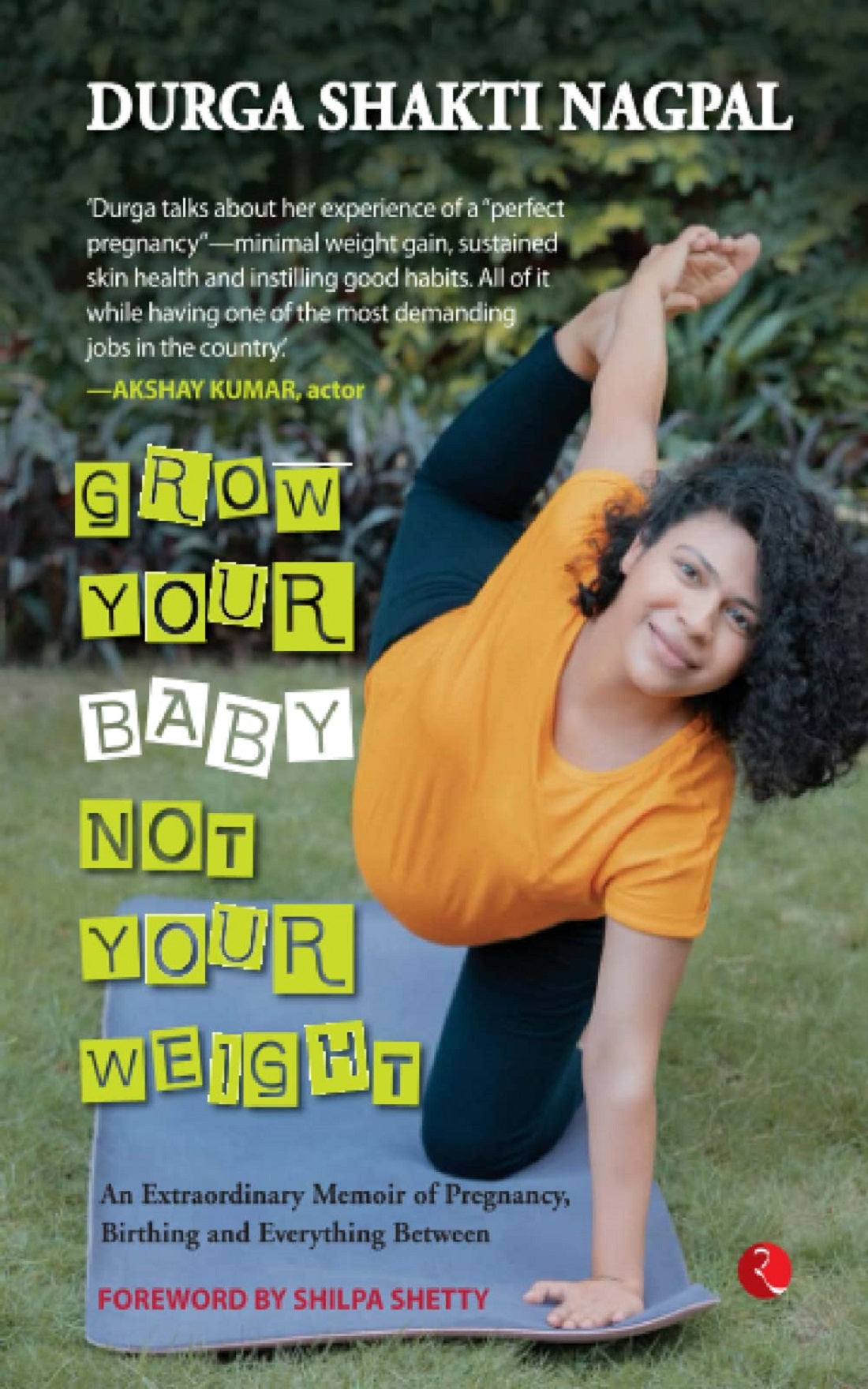 GROW YOUR BABY NOT YOUR WEIGHT