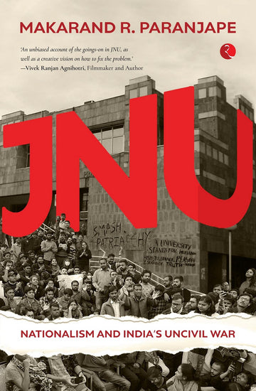 JNU NATIONALISM AND INDIA'S CIVIL WAR