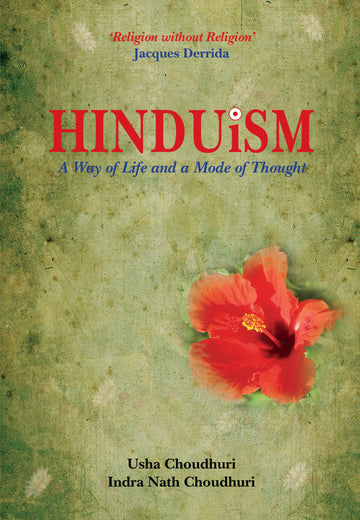 Hinduism: A Way of Life and a Mode of Thought