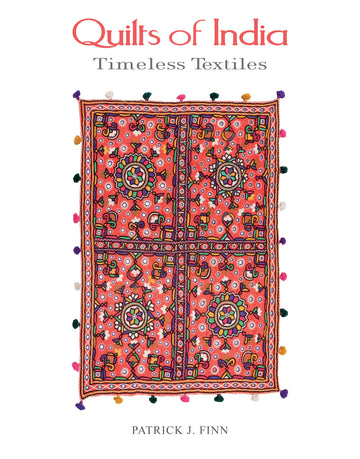 Quilts of India: Timeless Textiles