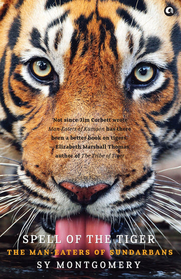 SPELL OF THE TIGER- THE MAN-EATERS OF SUNDERBANS