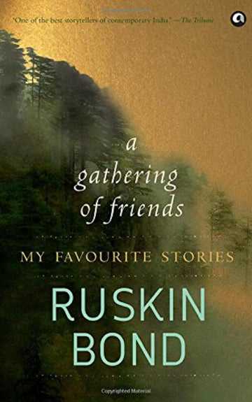 A GATHERING OF FRIENDS