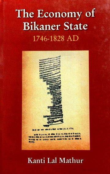 The Economy of Bikaner State 1746-1828 AD