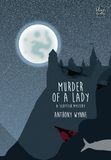 Murder of a Lady: A Scottish Mystery
