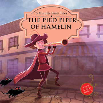 5 Minutes Fairy Tales Piped Piper of Hamelin: Abridged Fairy Tales For Children