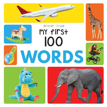 My First 100 Words : Early Learning Books for Children