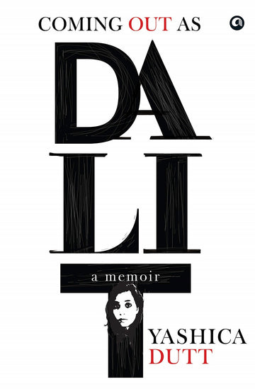 COMING OUT AS DALIT