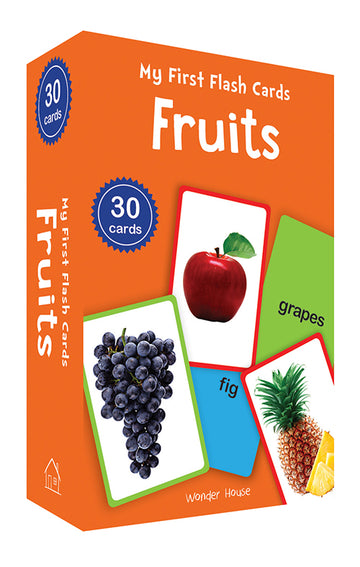 My First Flash Cards Fruits : 30 Early Learning Flash Cards For Kids