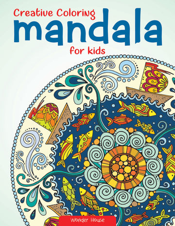Creative Coloring Mandala For Kids : Coloring Book To Improve Concentration And Relaxation