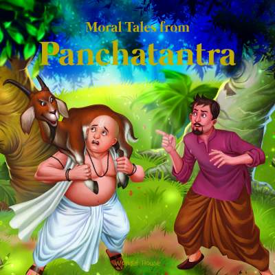 Moral Tales From Panchtantra: Timeless Stories For Children From Ancient India