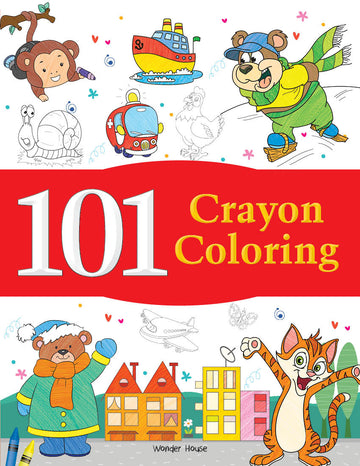 101 Crayon Coloring: Fun Activity Book For Children