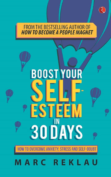 BOOST YOUR SELF ESTEEM IN 30 DAYS