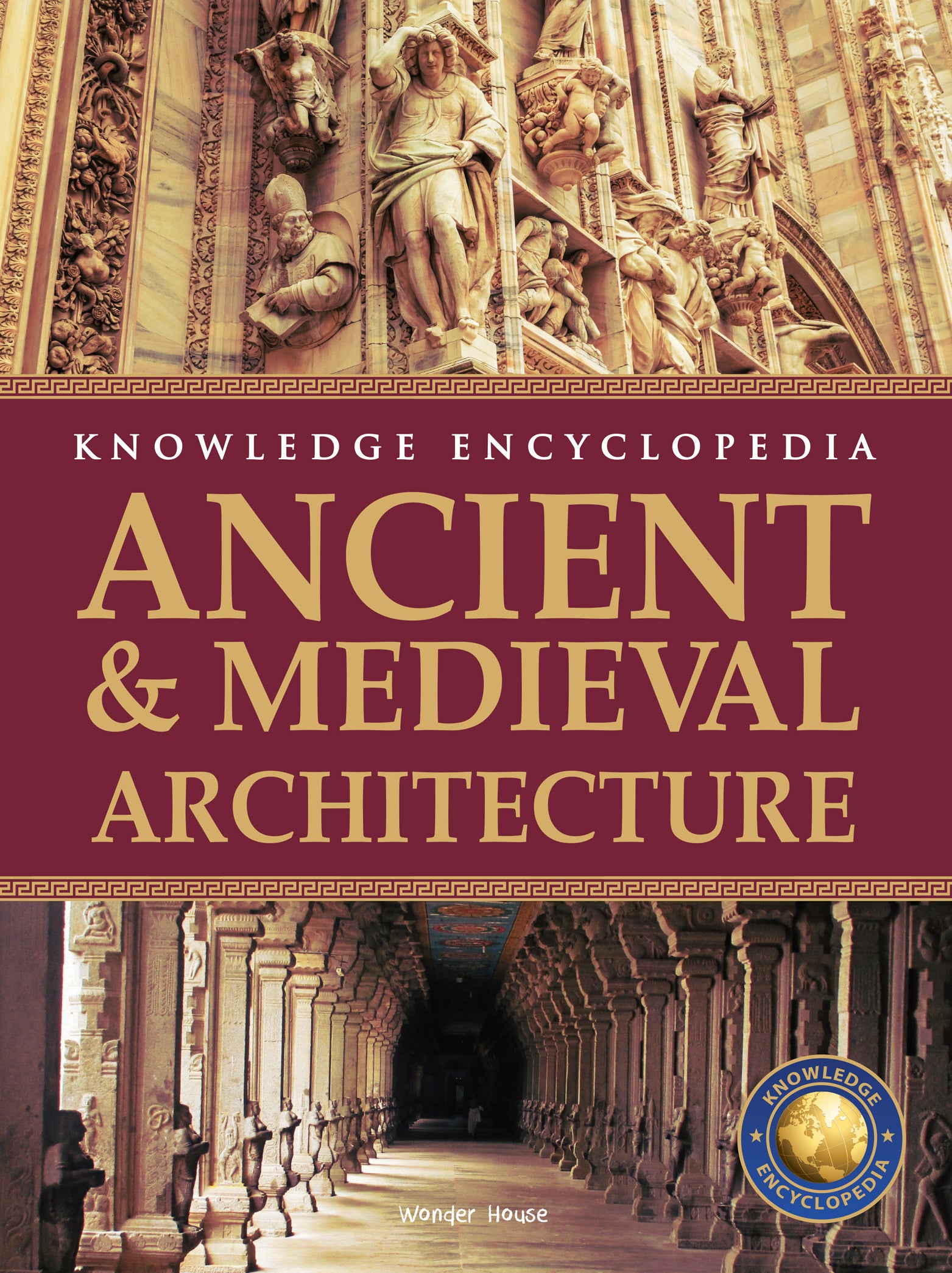 Art & Architecture - Ancient and Medieval Architecture : Knowledge Encyclopedia For Children