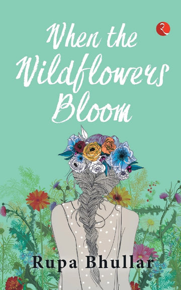 WHEN WILDFLOWERS BLOOM