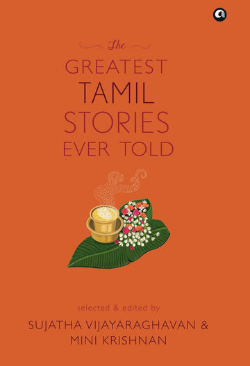 THE GREATEST TAMIL STORIES EVER TOLD