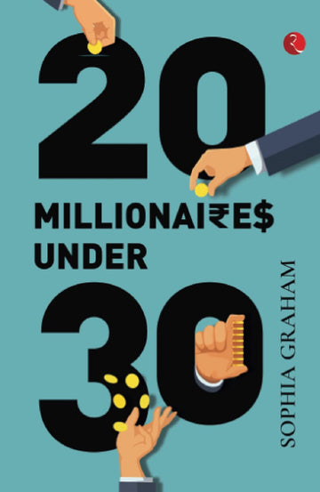 20 MILLIONAIRES UNDER 30