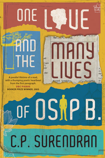 One Love and the Many Lives of Osip B. (H.B)