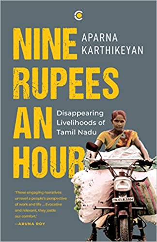 NINE RUPEES AN HOUR: DISAPPEARING LIVELIHOODS OF TAMIL NADU