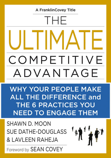 The Ultimate Competitive Advantage